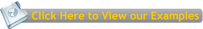 Click Here to View our Examples